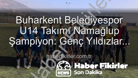 Buharkent Belediyespor U14 Takımı Namağlup Şampiyon: Genç Yıldızlar Parkuru Tamamladı!