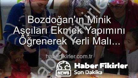 Bozdoğan’ın Minik Aşçıları Ekmek Yapımını Öğrenerek Yerli Malı Haftası’nı Kutladı