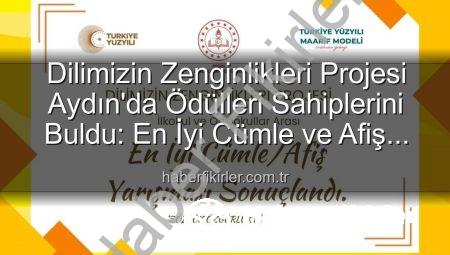 Dilimizin Zenginlikleri Projesi Aydın’da Ödülleri Sahiplerini Buldu: En İyi Cümle ve Afiş Yarışması Sonuçlandı