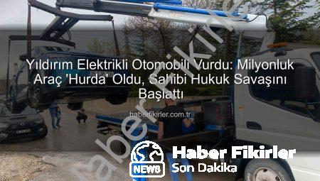 Yıldırım Elektrikli Otomobili Vurdu: Milyonluk Araç ‘Hurda’ Oldu, Sahibi Hukuk Savaşını Başlattı
