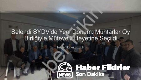 Selendi SYDV’de Yeni Dönem: Muhtarlar Oy Birliğiyle Mütevelli Heyetine Seçildi